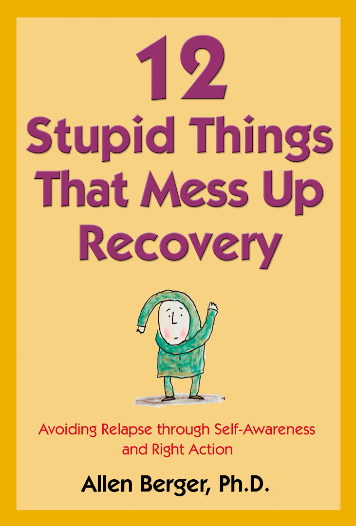 12 Stupid Things that Mess Up Recovery