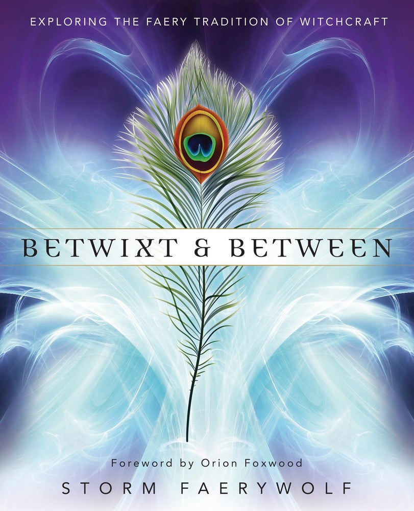 Betwixt and Between By Storm Faerywolf