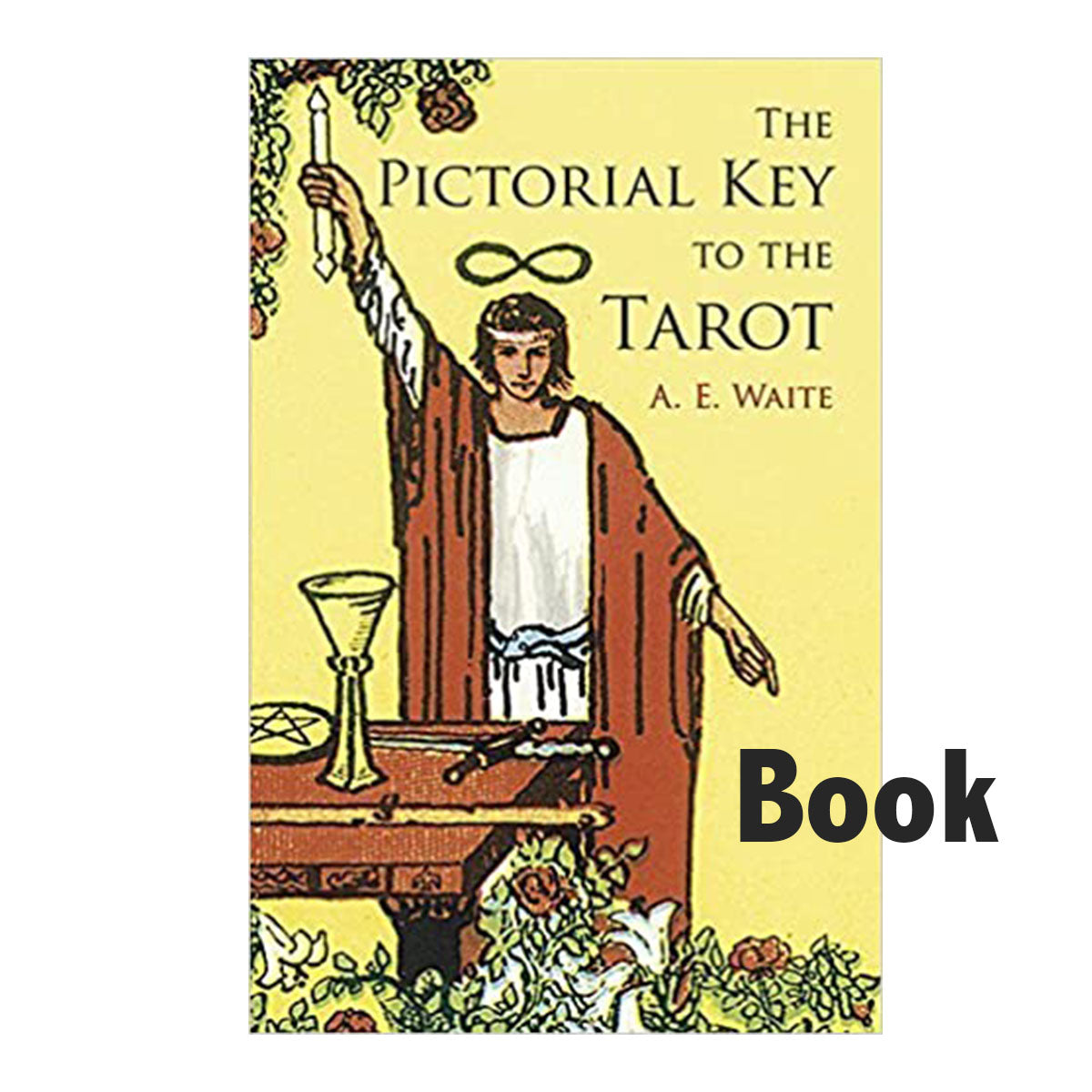 Pictorial Key To The Tarot