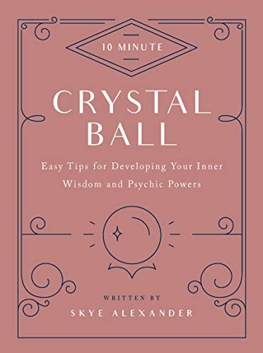 10 Minute Crystal Ball