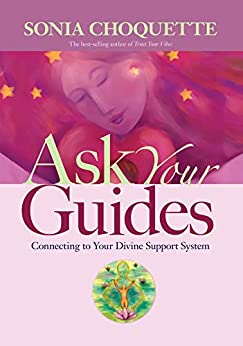 Ask Your Guides