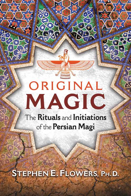 Original Magic by Stephen E. Flowers
