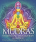 Mudras For Awakening The Energy Body