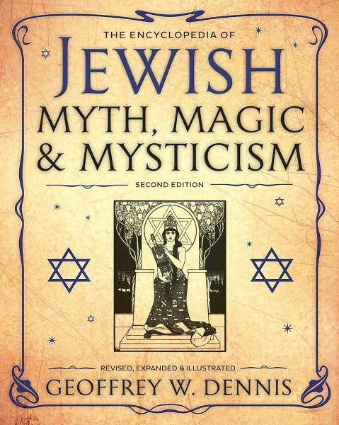 Encyclopedia of Jewish Myth Magic and Mysticism