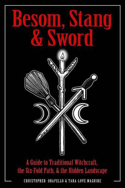 Besom, Stang & Sword: