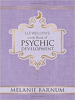 Llewellyn's Little Book of Psychic Development