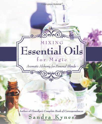 Mixing Essential Oils of Magic