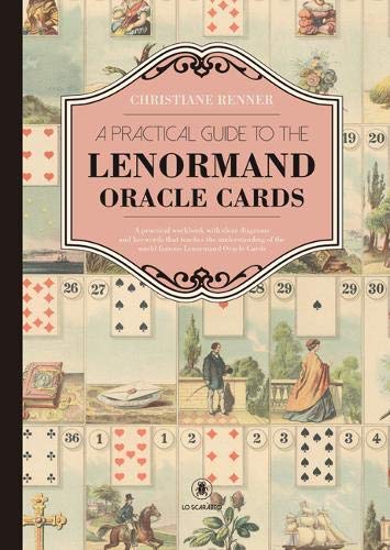 Practical Guide to the Lenormand Oracle Cards