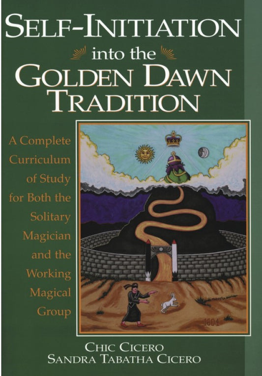 Self-Initiation Into the Golden Dawn Tradition