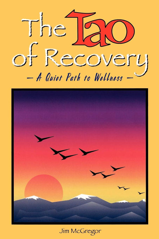 The Tao of Recovery