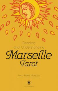 Reading and Understanding Marseille Tarot