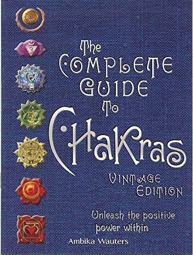 The Complete Guide to Chakras - Vintage Edition