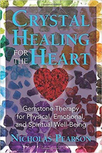 Crystal Healing For The Heart