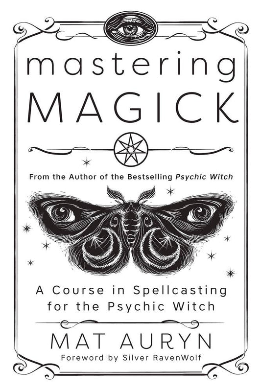 Mastering Magick by Matt Auryn