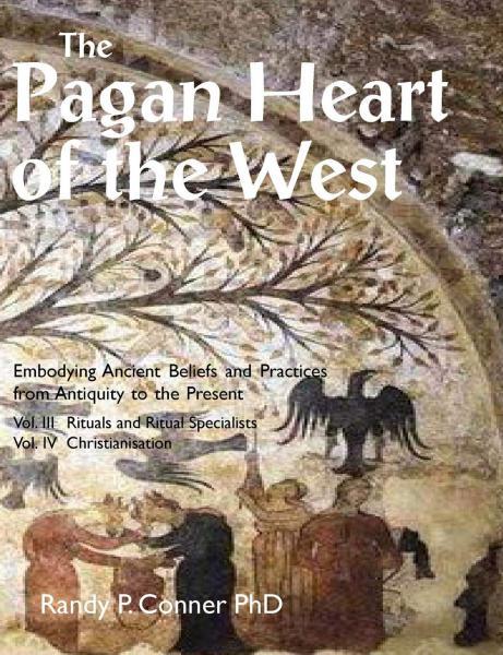 The Pagan Heart of the West | Vols.3-4
