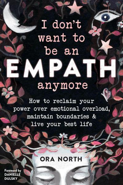 I Don't Want to Be an Empath