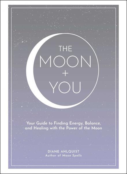 The Moon and You